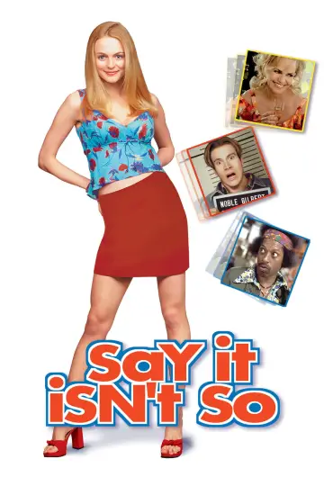 Poster to the movie "Say It Isn