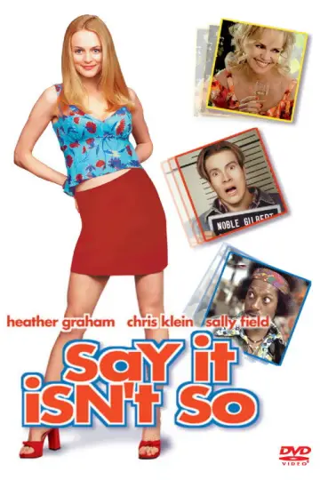Poster to the movie "Say It Isn