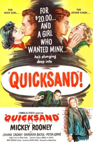 Poster to the movie "Quicksand" #1140929