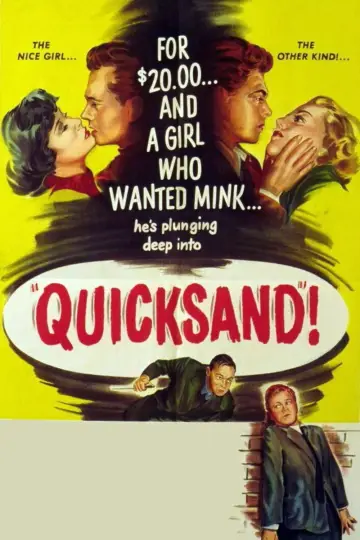 Poster to the movie "Quicksand" #690305