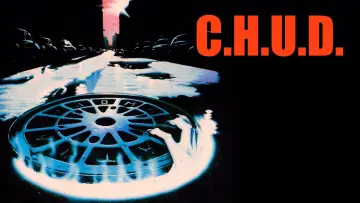 Backdrop to the movie "C.H.U.D." #1053003