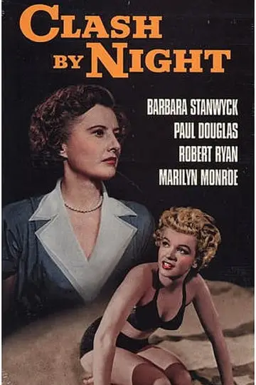 Poster to the movie "Clash by Night" #1117903