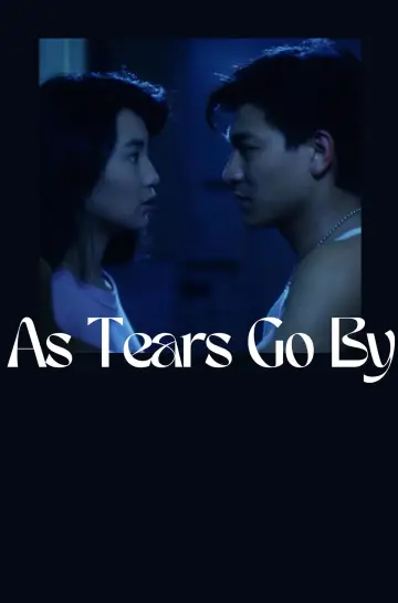 Poster to the movie "As Tears Go By" #880079