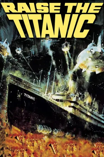 Poster to the movie "Raise the Titanic" #1076353