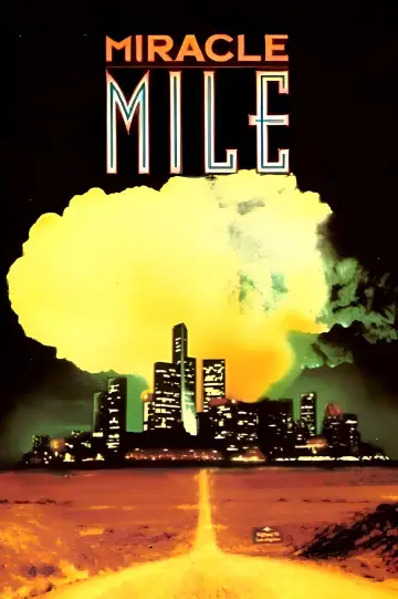Poster to the movie "Miracle Mile" #875813