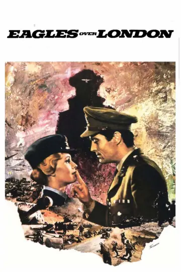 Poster to the movie "Eagles Over London" #1856133