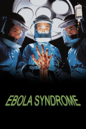 Poster to the movie "Ebola Syndrome" #841226