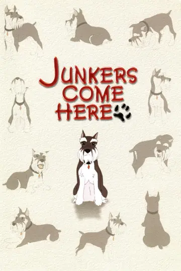 Poster to the movie "Junkers Come Here" #1622769