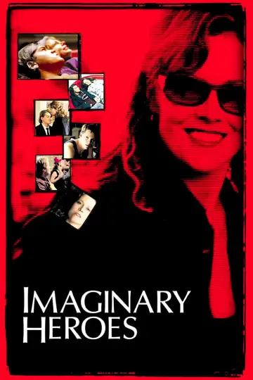 Poster to the movie "Imaginary Heroes" #1079952