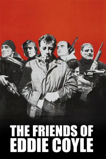Poster to the movie "The Friends of Eddie Coyle" #1588209