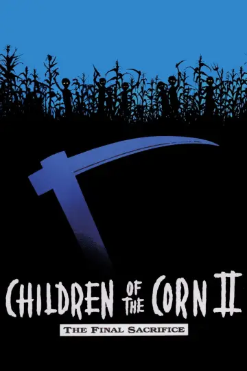 Poster to the movie "Children of the Corn II: The Final Sacrifice" #1022510