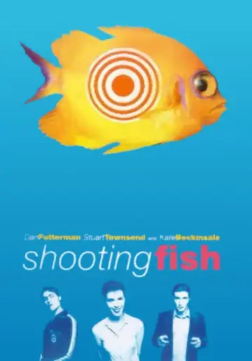 Poster to the movie "Shooting Fish" #652800