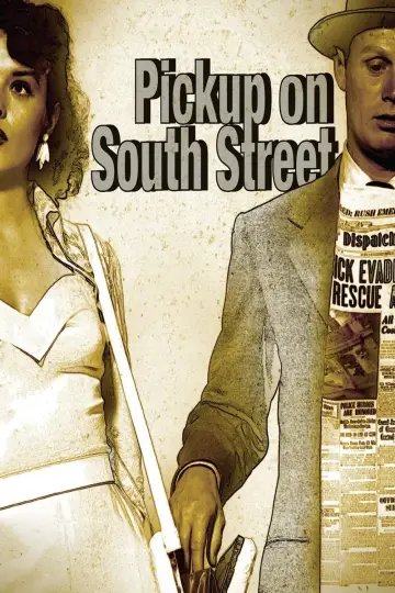 Poster to the movie "Pickup on South Street" #1055737