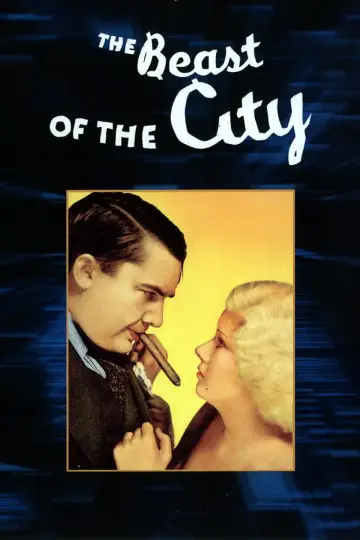 Poster to the movie "The Beast of the City" #1867471