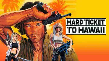 Backdrop to the movie "Hard Ticket to Hawaii" #1054111