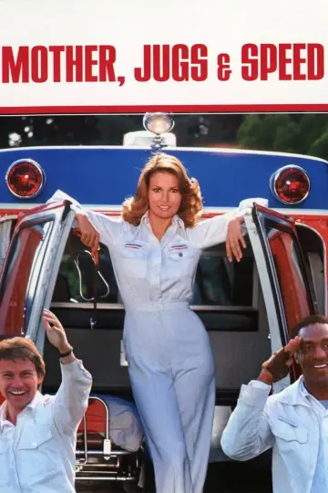 Poster to the movie "Mother, Jugs & Speed" #1524440