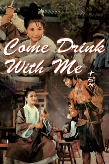 Poster to the movie "Come Drink with Me" #1024233
