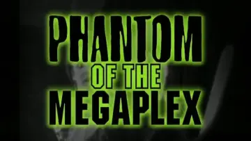 Backdrop to the movie "Phantom of the Megaplex" #1850996