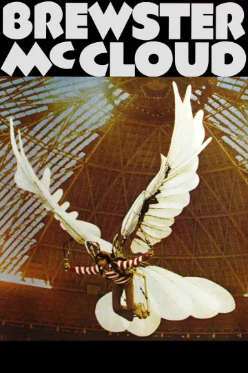 Poster to the movie "Brewster McCloud" #1129118