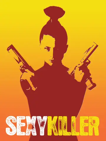 Poster to the movie "Sexy Killer: You