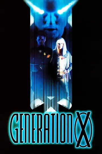 Poster to the movie "Generation X" #1089528