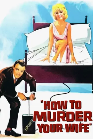 Poster to the movie "How to Murder Your Wife" #1858583