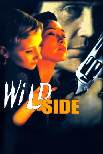 Poster to the movie "Wild Side" #1130413