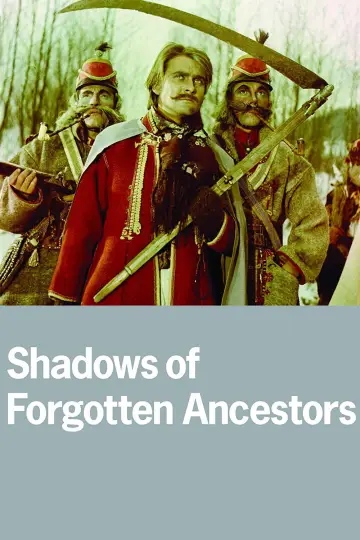 Poster to the movie "Shadows of Forgotten Ancestors" #1087834