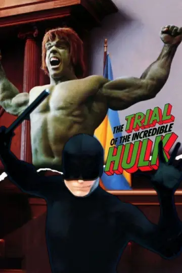 Poster to the movie "The Trial of the Incredible Hulk" #1086688