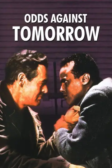Poster to the movie "Odds Against Tomorrow" #1858759