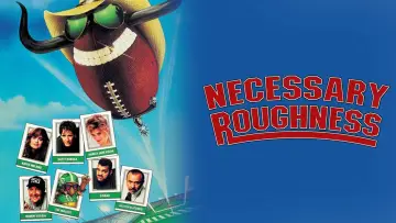 Backdrop to the movie "Necessary Roughness" #1034407