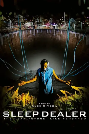 Poster to the movie "Sleep Dealer" #1134485