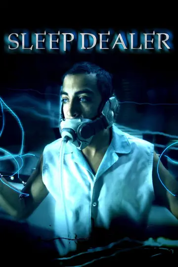 Poster to the movie "Sleep Dealer" #1134486