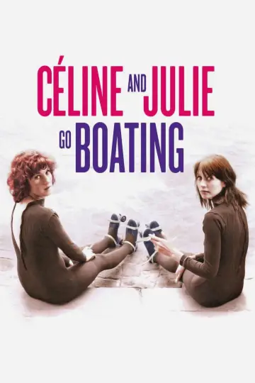 Poster to the movie "Céline and Julie Go Boating" #870533