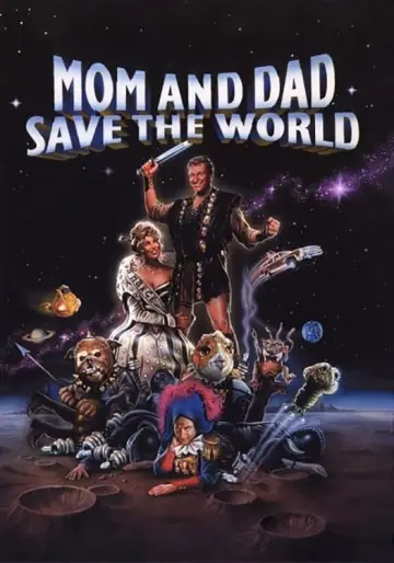 Poster to the movie "Mom and Dad Save the World" #1067487
