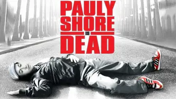 Backdrop to the movie "Pauly Shore Is Dead" #1789490