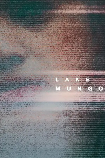 Poster to the movie "Lake Mungo" #1208783