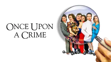 Backdrop to the movie "Once Upon a Crime" #1549210