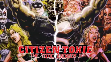 Backdrop to the movie "Citizen Toxie: The Toxic Avenger IV" #1025790