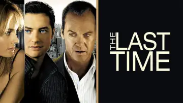 Backdrop to the movie "The Last Time" #1807642