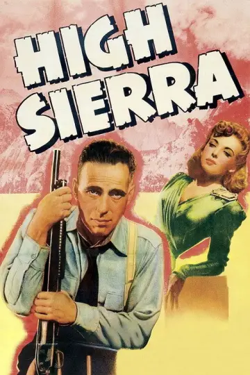Poster to the movie "High Sierra" #1059508