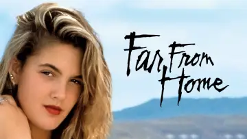 Watch film Far from Home — Far From Home (1989)