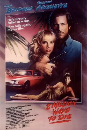 Poster to the movie "8 Million Ways to Die" #1044714