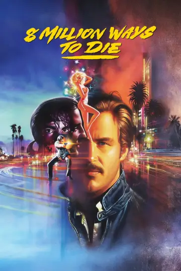Poster to the movie "8 Million Ways to Die" #1044719