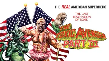 Backdrop to the movie "The Toxic Avenger Part III: The Last Temptation of Toxie" #1020441