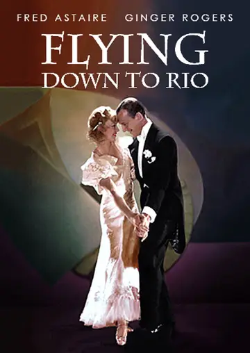 Poster to the movie "Flying Down to Rio" #1816865