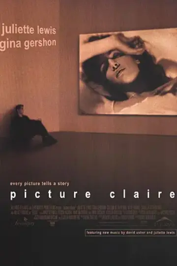 Poster to the movie "Picture Claire" #1129381
