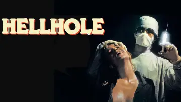 Backdrop to the movie "Hellhole" #744556
