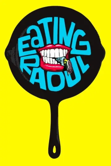 Poster to the movie "Eating Raoul" #1103539