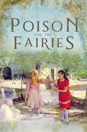 Poster to the movie "Poison for the Fairies" #818538